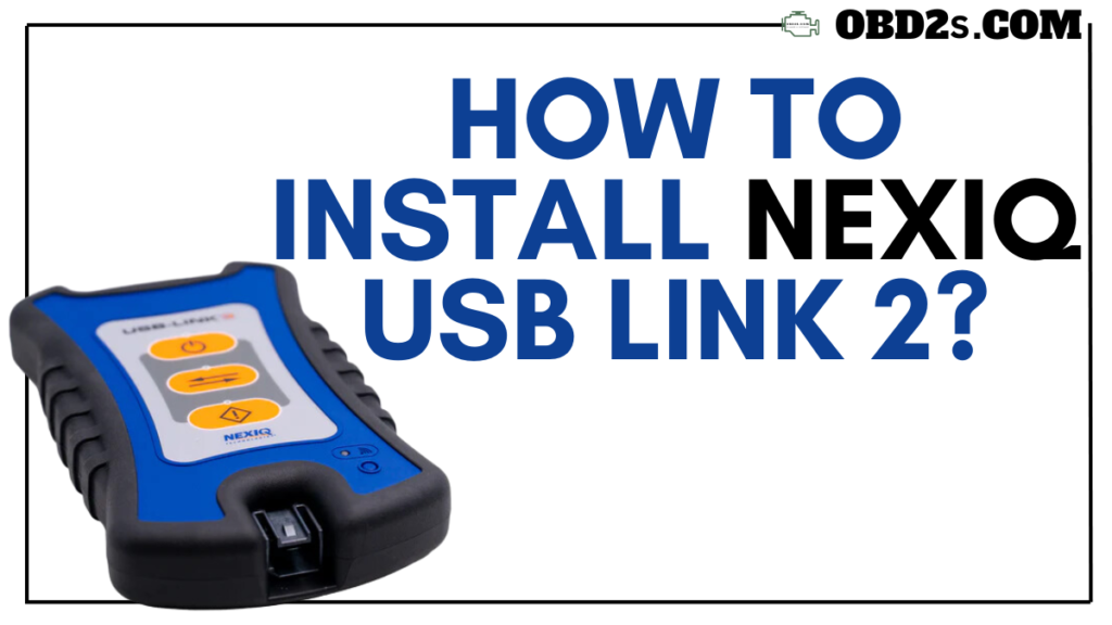 "Learn how to install NEXIQ USB Link 2 with this step-by-step guide. Optimize diagnostics for heavy-duty vehicles easily and efficiently!"